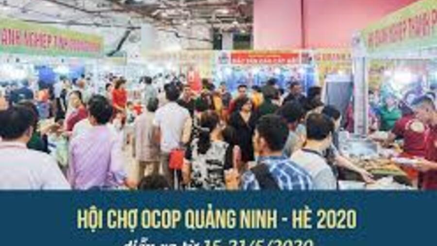 Quảng Ninh tổ chức Hội chợ OCOP Hè 2020